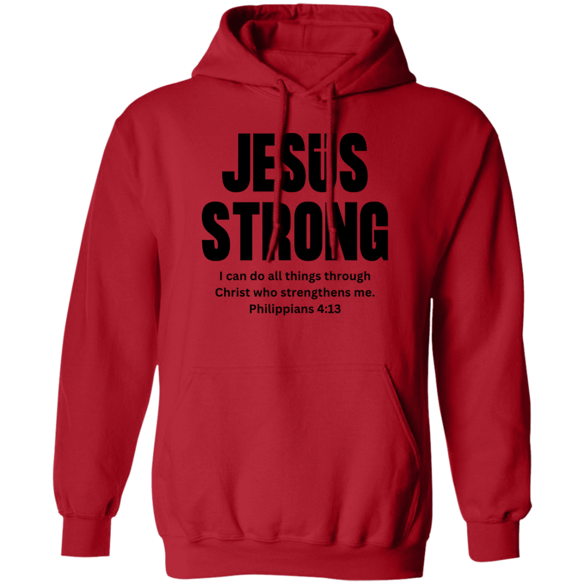 Jesus Strong Pullover Hoodie