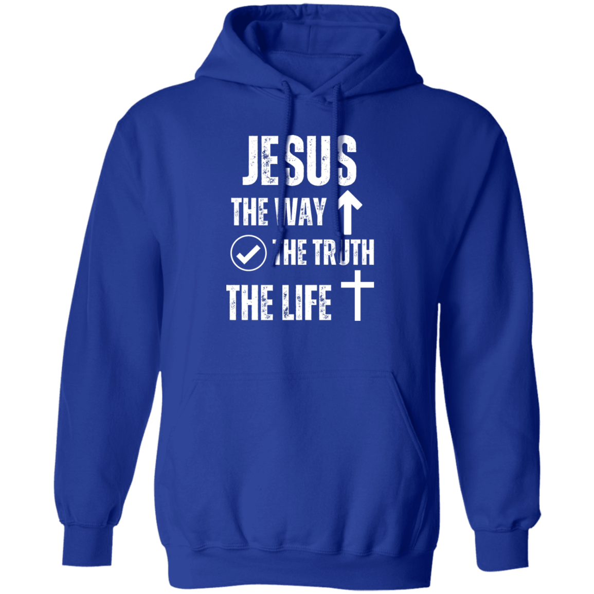 Jesus - The Way, The Truth, The Life Pullover Hoodie