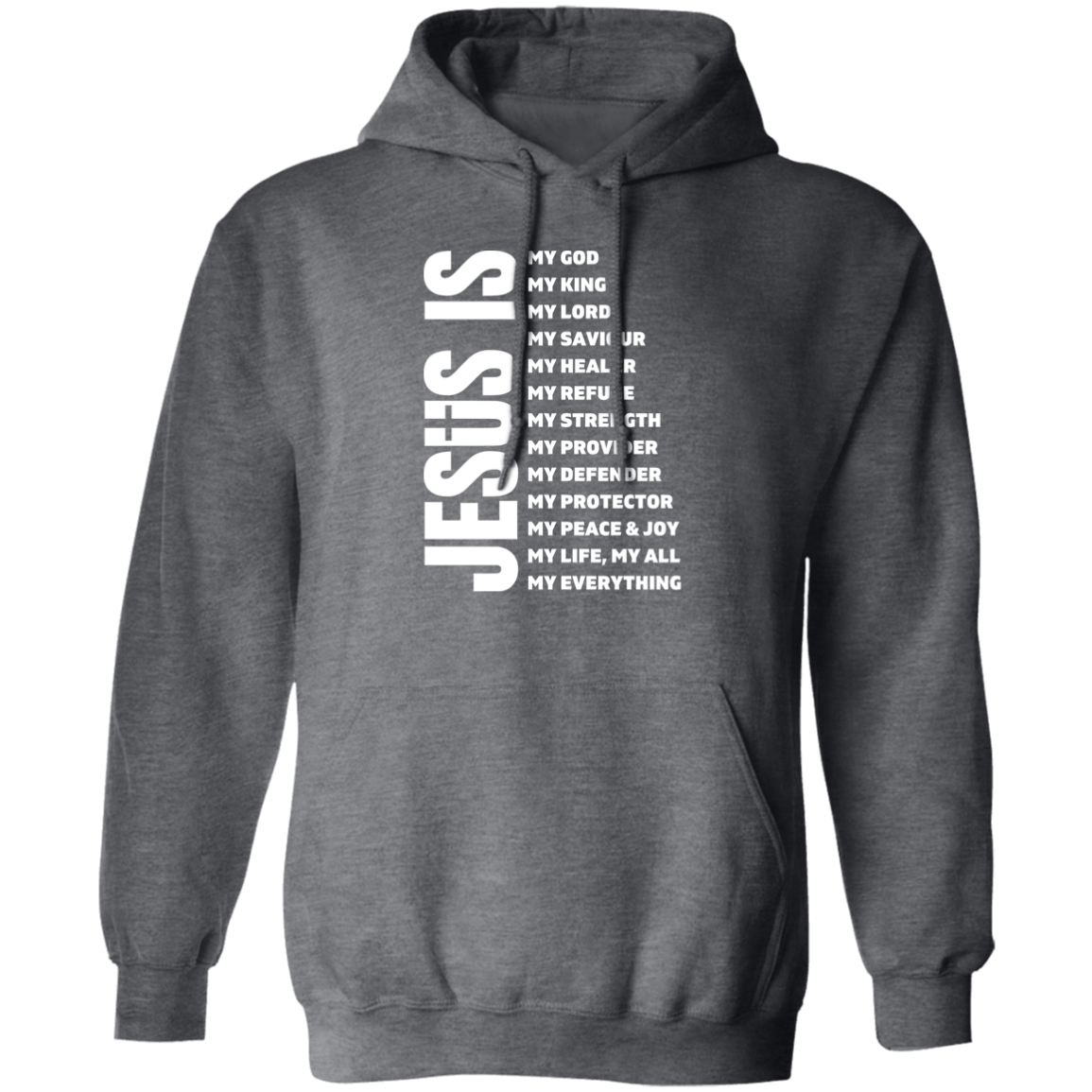 Jesus Is Pullover Hoodie