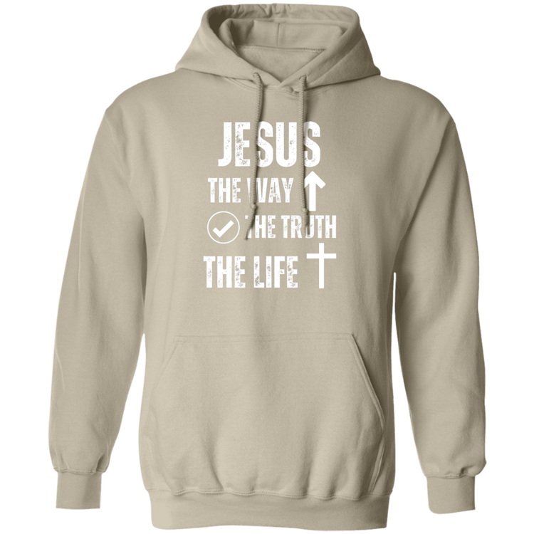 Jesus - The Way, The Truth, The Life Pullover Hoodie