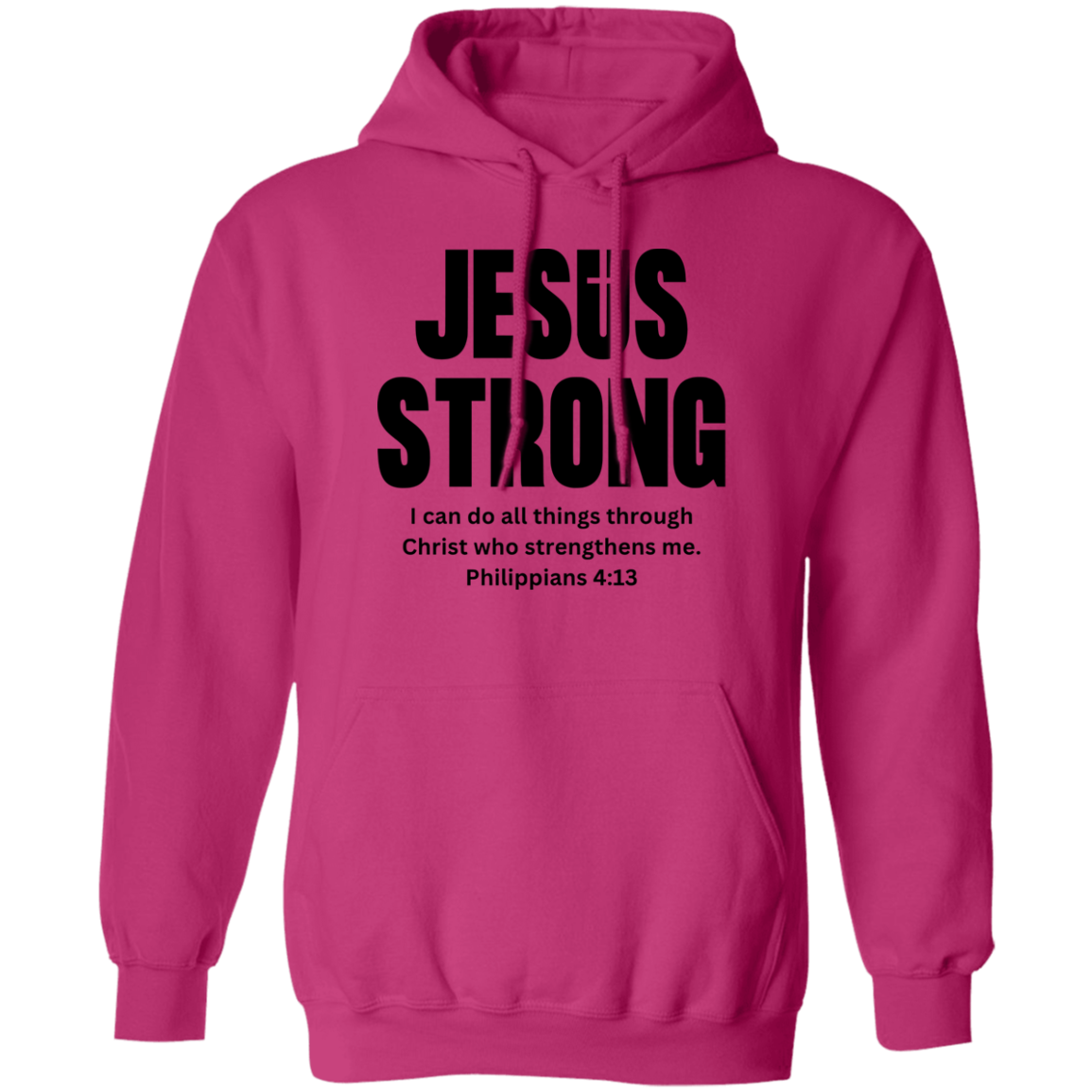 Jesus Strong Pullover Hoodie