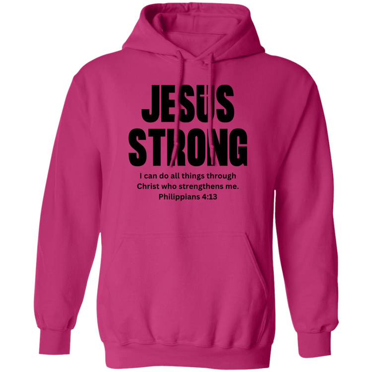 Jesus Strong Pullover Hoodie