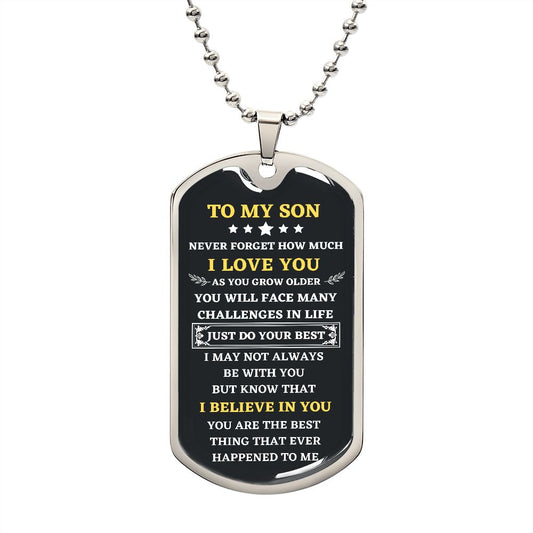 To My Son | Inspirational Dog Tag with Optional Engraving