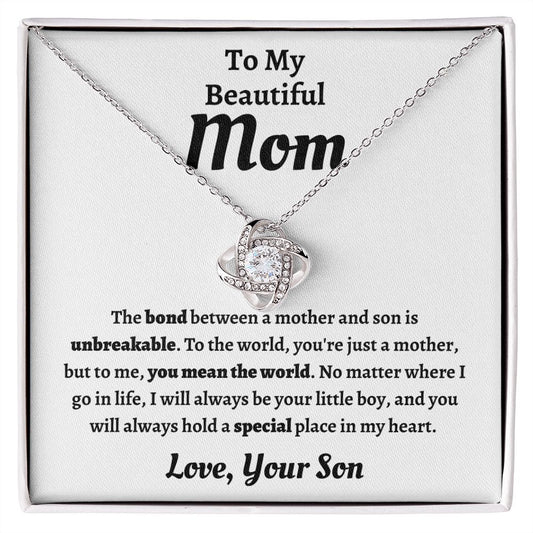 To My Beautiful Mom, Love, Your Son | Love Knot Necklace (14kWhite Gold or 18k Yellow Gold)