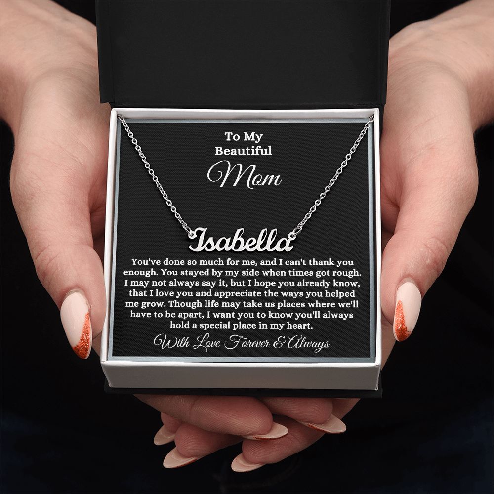 To My Beautiful Mom | Custom Name Necklace (Choose the Name)