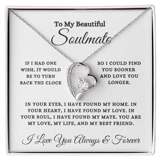 To My Beautiful Soulmate | Forever Love Necklace (14k White Gold or 18k Yellow Gold)