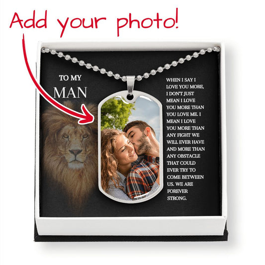 TO MY MAN | DOG TAG (PERSONALIZED PHOTO)